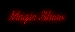 See a Magic Show!